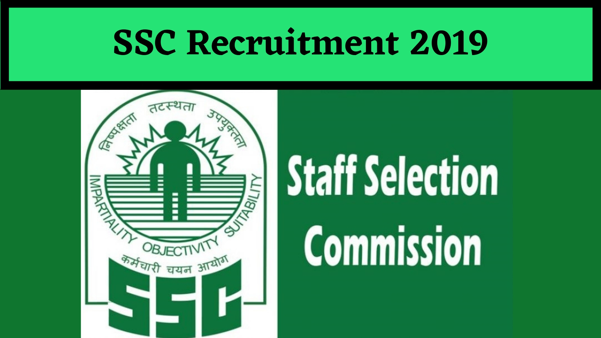 ssc-recruitment-2019-bumper-recruitment-for-1724-posts-for-graduation-from-10th-pass