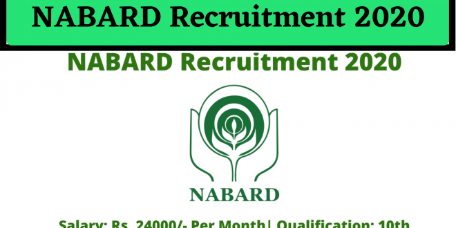 NABARD Recruitment 2020: NABARD stands for National Bank for Agricultural and Rural Development and it…
