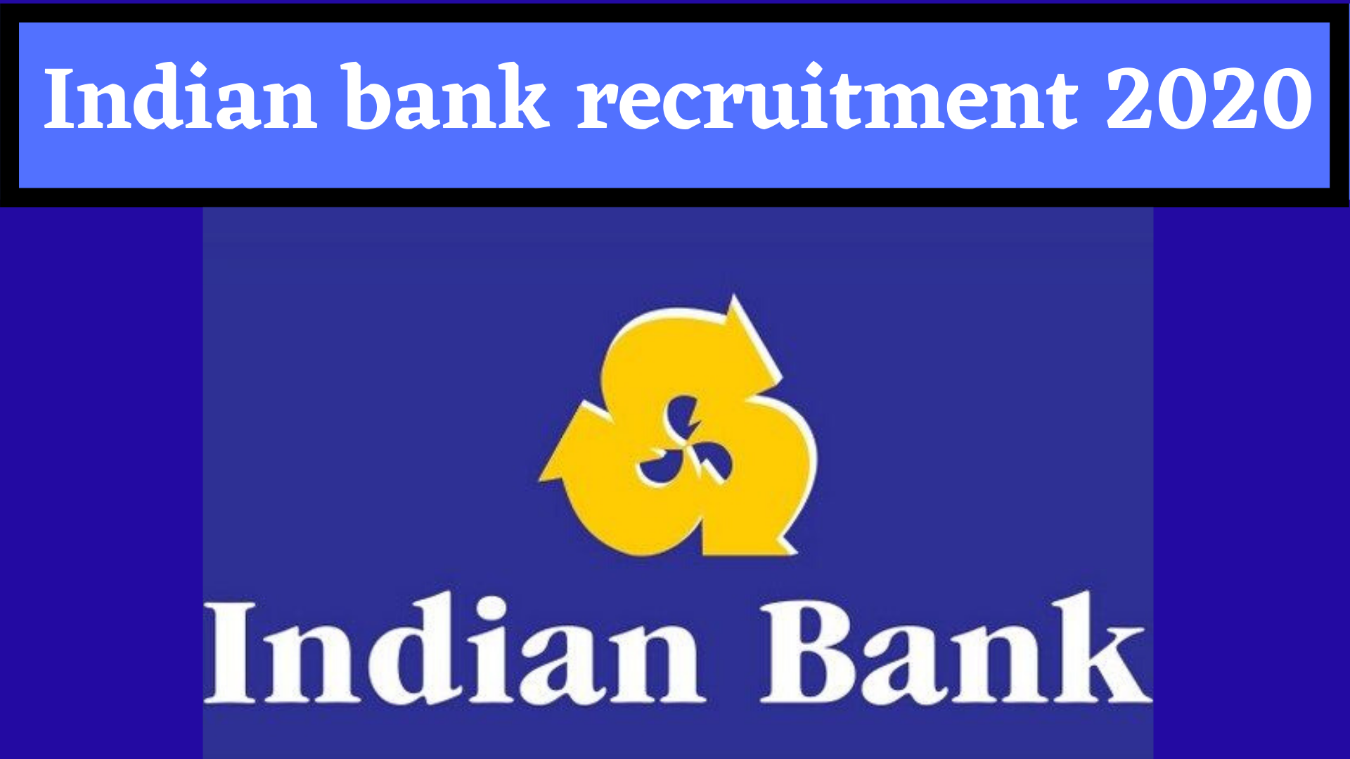 Indian Bank Recruitment 2020