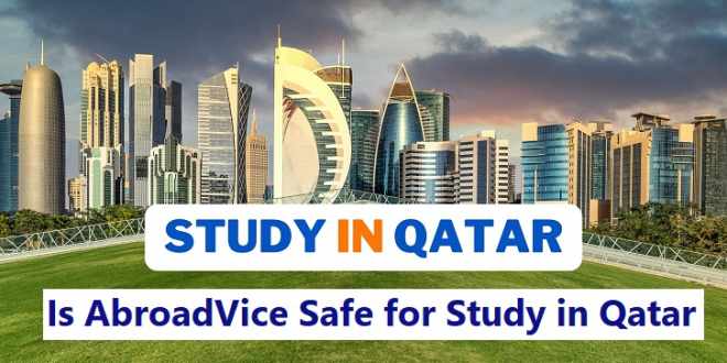 AbroadVice Reviews- Is AbroadVice Safe for Study in Qatar